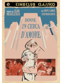 Donne In Cerca D'Amore