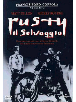 Rusty Il Selvaggio / Rumble Fish