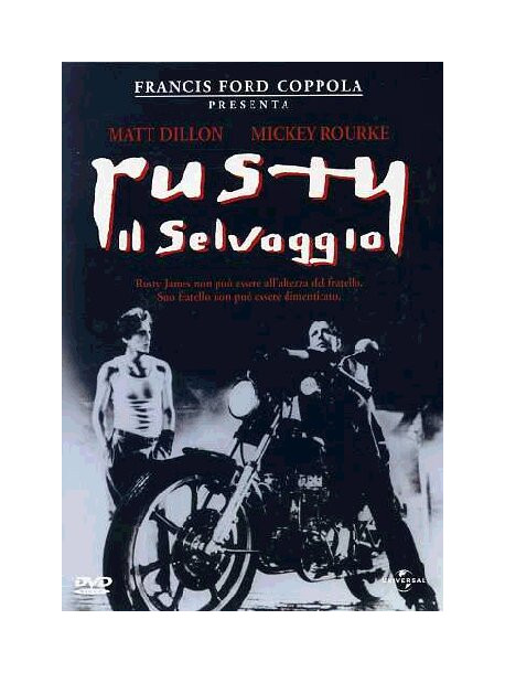 Rusty Il Selvaggio / Rumble Fish