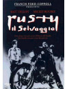 Rusty Il Selvaggio / Rumble Fish