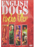 English Dogs - Psycho Killer
