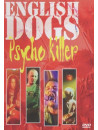 English Dogs - Psycho Killer