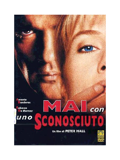 Mai Con Uno Sconosciuto