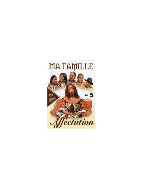 Ma Famille - Affectation Vol.5
