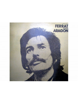 Jean Ferrat - Chante Aragon