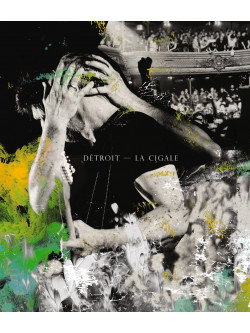 Detroit - A La Cigale
