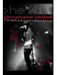 Christophe Willem - Fermeture Pour Renovation