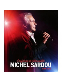 Michel Sardou - Confidences Et Retrouvailles