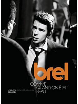 Jacques Brel - Comme Quand On Etait Beau (3 Dvd)