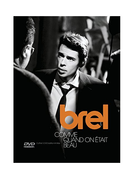 Jacques Brel - Comme Quand On Etait Beau (3 Dvd)