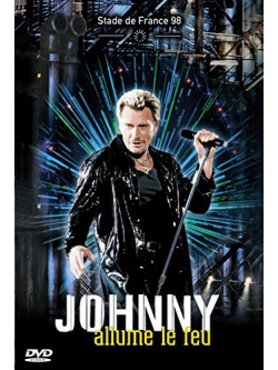 Johnny Hallyday - Allume Le Feu - Stade De France 98 (2 Dvd)