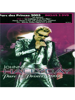 Johnny Hallyday - Parc Des Princes 2003 (2 Dvd)