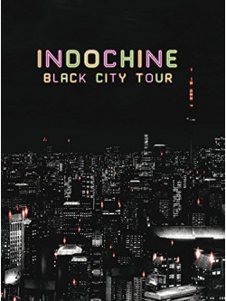 Indochine - Black City Tour (2 Dvd)