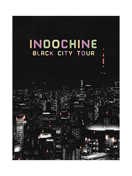 Indochine - Black City Tour (2 Dvd)