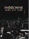 Indochine - Black City Tour (2 Dvd)