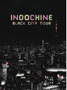 Indochine - Black City Tour (2 Dvd)