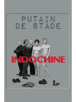 Indochine - Putain De Stade (3 Dvd)