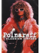 Michel Polnareff - Classic Vintage (2 Dvd)