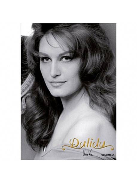 Dalida - Une Vie Vol.2