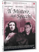 Mistero Degli Specchi (Il)