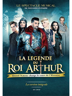 Legende Du Roi Arthur (La)