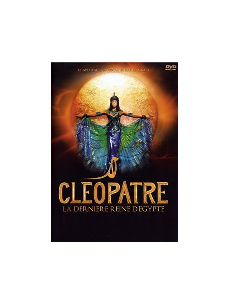 Cleopatre La Derniere Reine D'Egypt