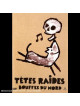 Tetes Raides (Les) - Aux Bouffes Du Nord