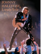 Johnny Hallyday - Lorada Tour