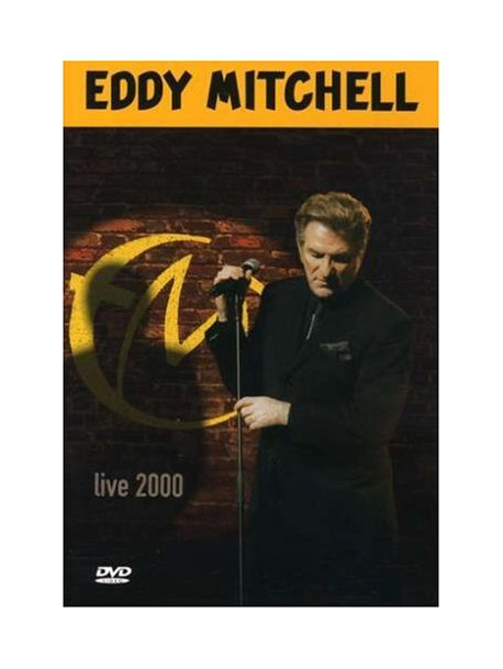 Eddy Mitchell - Les Nouvelles Aventures Live 2000