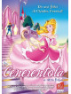 Cenerentola E Altre Fiabe