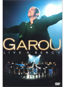 Garou - Live A Bercy