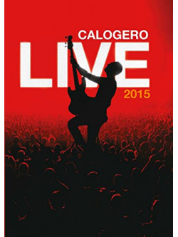 Calogero - Live 2015