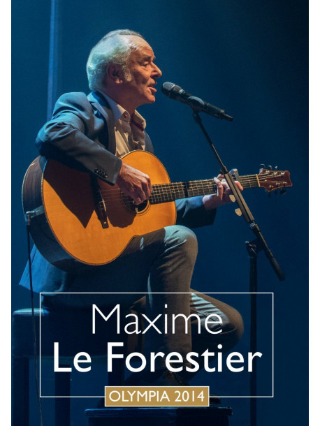 Maxime Le Forestier - Olympia 2014