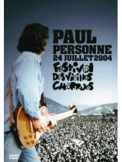 Paul Personne - Festival Des Vieilles Charrues 2004