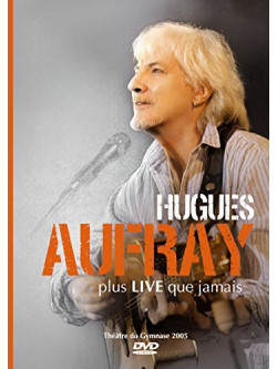 Hugues Aufray - Plus Live Que Jamais