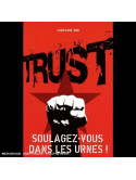 Trust - Soulagez-Vous Dans Les Urnes