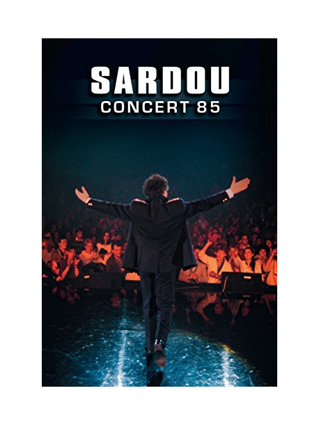 Michel Sardou - Concert 85