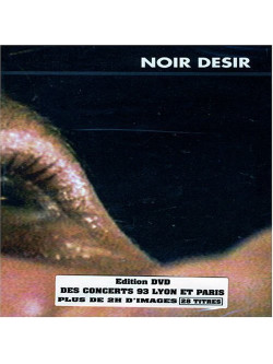 Noir Desir - Dies Irae Concerts