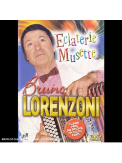 Bruno Lorenzoni - Eclaterie Musette