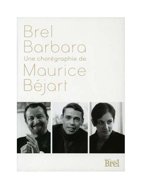 Maurice Bejart - Une Choregraphie