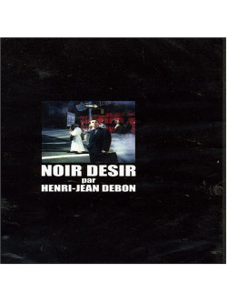 Noir Desir - Dies Irae Concert