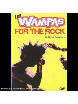 Wampas (Les) - For The Rock