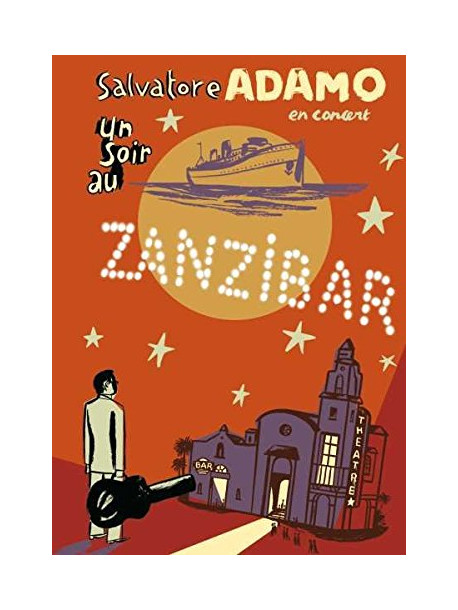 Salvatore Adamo - Un Soir Au Zanzibar