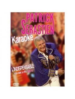 Patrick Sebastien - Karaoke
