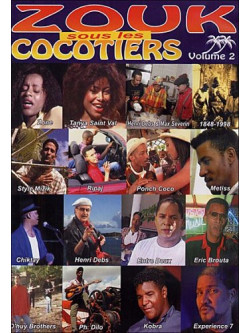 Antilles - Zouk Sous Les Cocotiers Vol.2