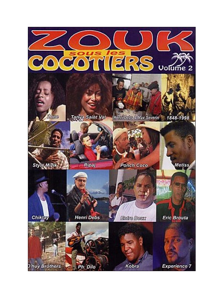 Antilles - Zouk Sous Les Cocotiers Vol.2