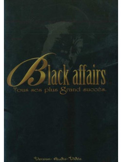 Black Affairs - Tous Ses Plus Grands Succes