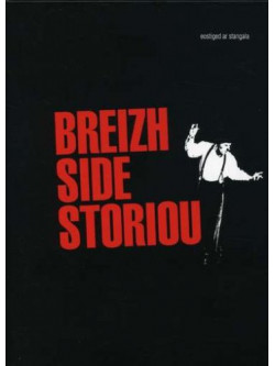 Eostiged Ar Stangala - Breizh Side Storiou (2 Dvd)