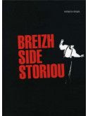 Eostiged Ar Stangala - Breizh Side Storiou (2 Dvd)