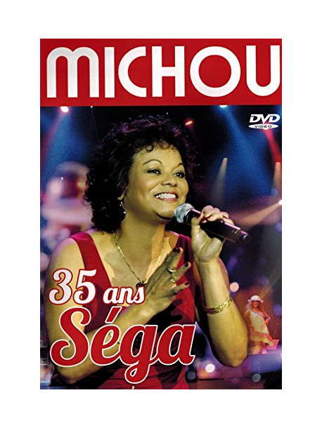 Michou - 35 Ans Sega